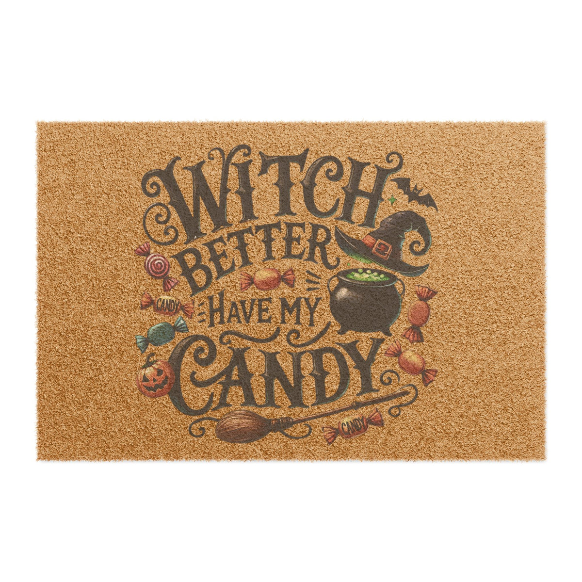Witch Better Have My Candy-Outdoor Welcome Mat-Wildflowers & Moonshine Exclusive