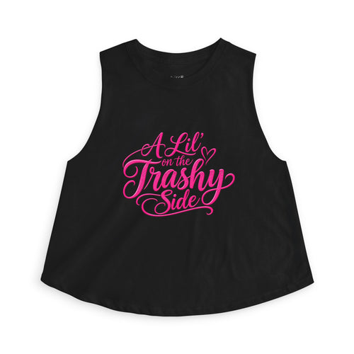 A Lil' on the Trashy Side Hot Pink Lettering Crop Top