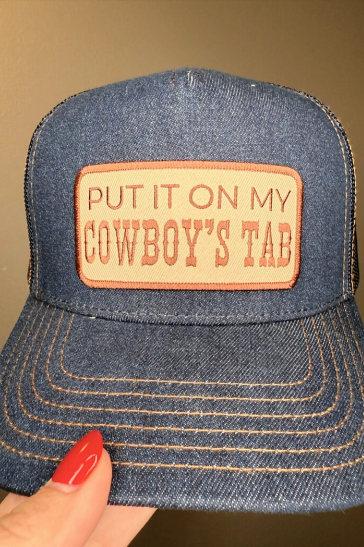 Put it on my Cowboys Tab - Embroidered Patch on Structured Trucker Hat