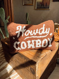 Howdy Cowboy Hook Pillow