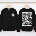 I Like Them Real Thick & Sprucy Front & Back Christmas Movie Retro Sweatshirt