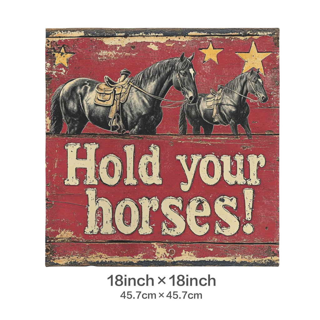 Hold Your Horses Velvety Soft Pillow Case