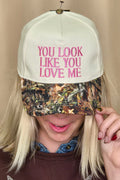 "You Look Like You Love Me" Embroidered Camo Trucker Hat — Cheeky Statement with Adjustable Snapback